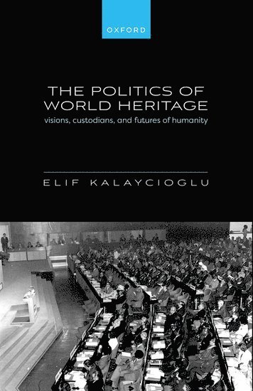 Politics of World Heritage 1