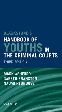 bokomslag Blackstones' Handbook of Youths in the Criminal Courts