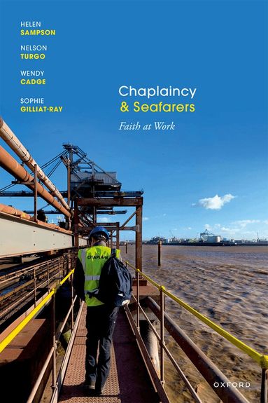Helen Sampson, Nelson Turgo, Wendy Cadge, Sophie Gilliat-Ray - Chaplaincy and Seafarers, Inbunden
