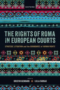 bokomslag The Rights of Roma in European Courts