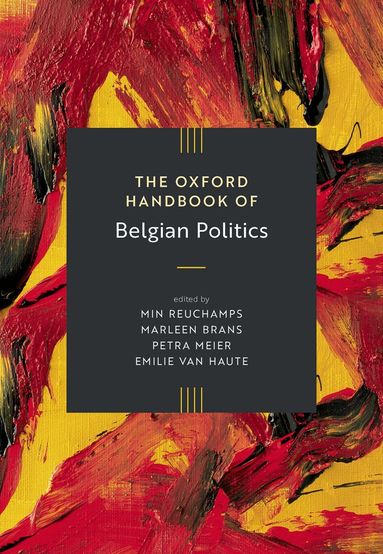 Min Reuchamps, Marleen Brans - The Oxford Handbook of Belgian Politics, Inbunden