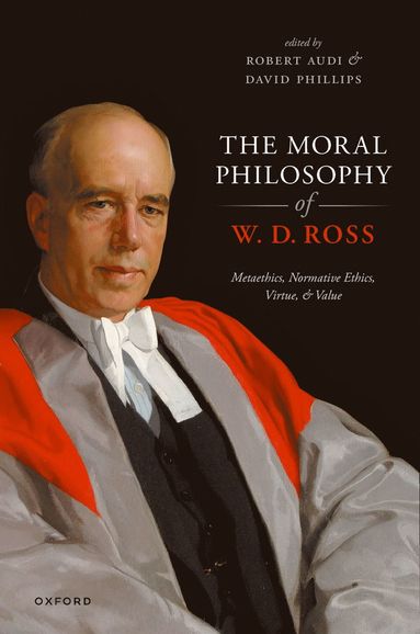 bokomslag The Moral Philosophy of W. D. Ross