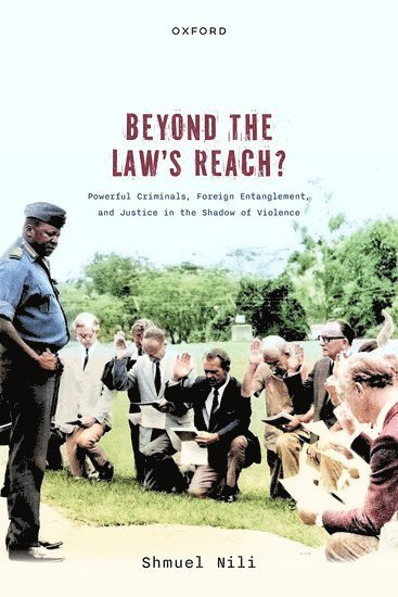 Beyond the Law's Reach? 1