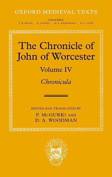 bokomslag The Chronicle of John of Worcester
