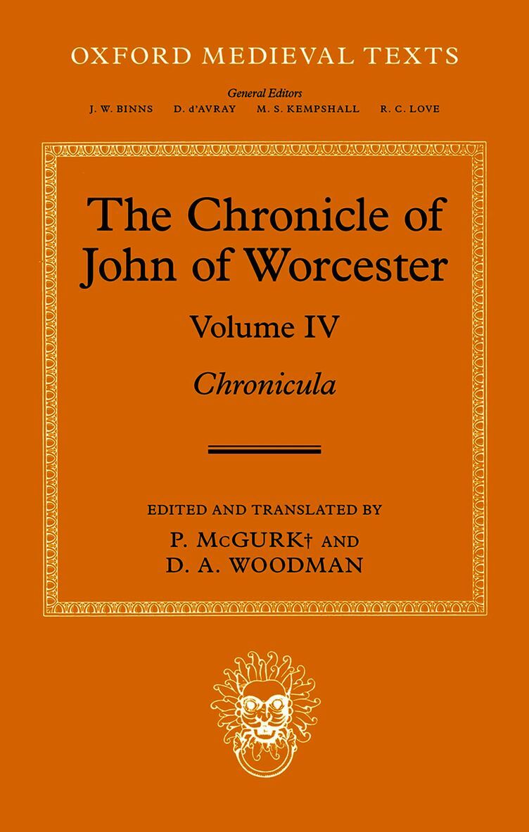 McGurk, D. A. Woodman, D A Woodman - The Chronicle of John of Worcester, Inbunden