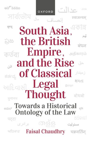 bokomslag South Asia, the British Empire, and the Rise of Classical Legal Thought