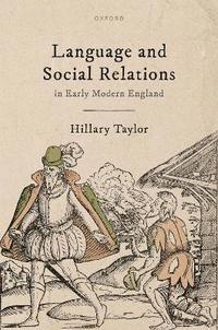 bokomslag Language and Social Relations in Early Modern England