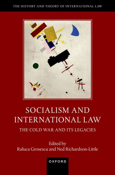 Raluca Grosescu, Ned Richardson-Little - Socialism and International Law, Inbunden