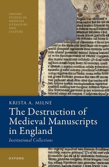 bokomslag The Destruction of Medieval Manuscripts in England