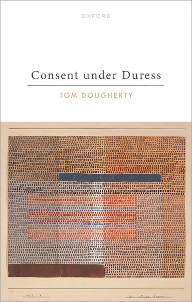 bokomslag Consent under Duress