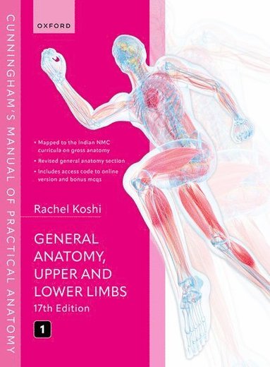 bokomslag Cunningham's Manual of Practical Anatomy Vol 1 General Anatomy, Upper and Lower Limbs