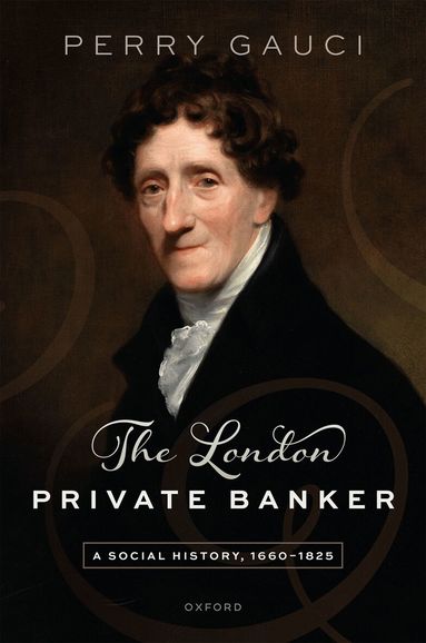 Perry Gauci - The London Private Banker, Inbunden