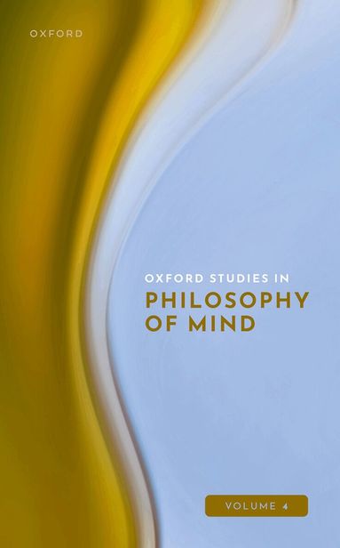Uriah Kriegel - Oxford Studies in Philosophy of Mind, Inbunden
