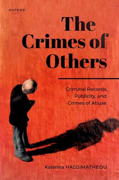 Katerina Hadjimatheou - The Crimes of Others, Inbunden