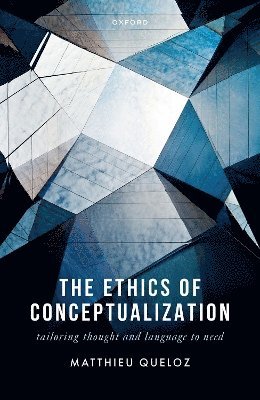 The Ethics of Conceptualization 1