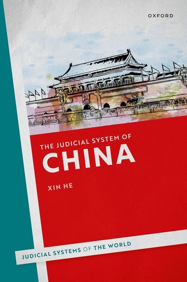 Xin He - The Judicial System of China, Häftad