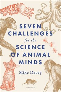 bokomslag Seven Challenges for the Science of Animal Minds