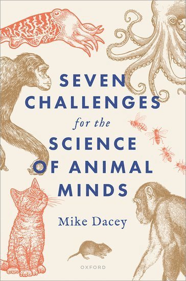 bokomslag Seven Challenges for the Science of Animal Minds