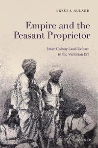 bokomslag Empire and the Peasant Proprietor