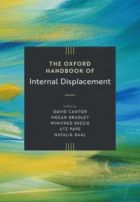 The Oxford Handbook of Internal Displacement