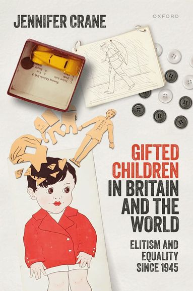 Jennifer Crane - 'Gifted Children' in Britain and the World, Inbunden