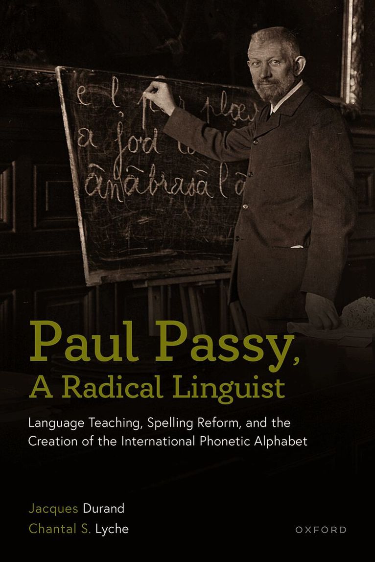 Paul Passy, A Radical Linguist