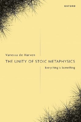 The Unity of Stoic Metaphysics 1