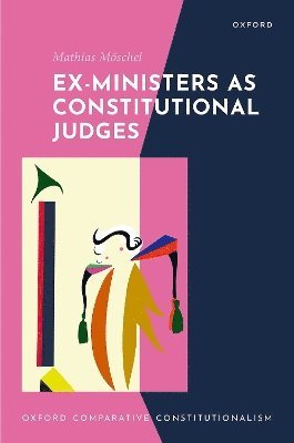 Ex-Ministers as Constitutional Judges 1