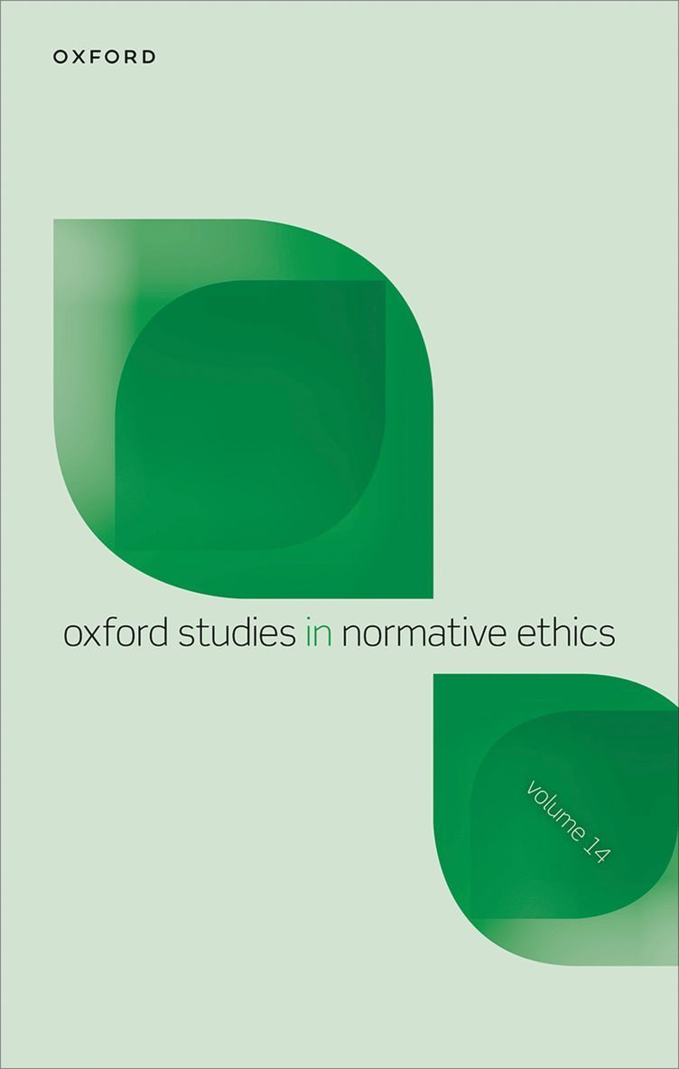 Mark Timmons, University of Arizona) Timmons, Mark (Professor of Philosophy, Professor of Philosophy - Oxford Studies in Normative Ethics Volume 14, Inbunden