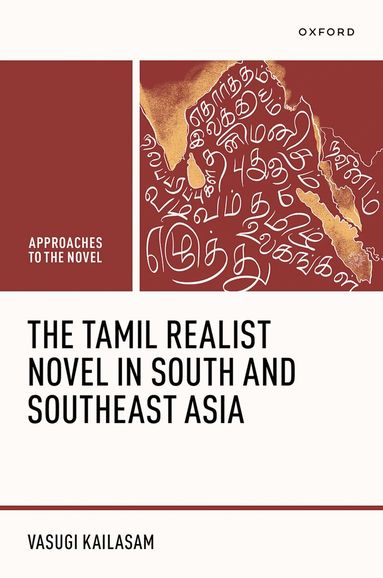 Vasugi Kailasam - The Tamil Realist Novel in South and Southeast Asia, Inbunden