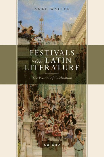 bokomslag Festivals in Latin Literature