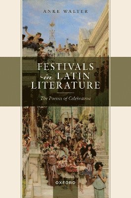 Festivals in Latin Literature 1