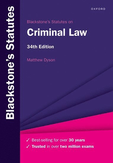 Matthew Dyson, University of Oxford) Dyson, Matthew (Associate Professor at the Faculty of Law, University of Oxford and Fellow of Corpus Christi College, Oxford, Associate Professor at the Faculty of Law, University of Oxford and Fellow of Corpus Christi College, Oxford - Blackstone's Statutes on Criminal Law, Häftad