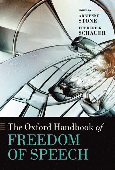 The Oxford Handbook of Freedom of Speech 1