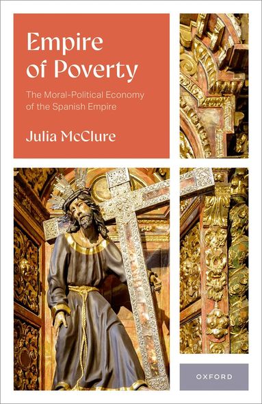 Julia McClure - Empire of Poverty, Inbunden