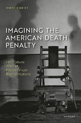 bokomslag Imagining the American Death Penalty