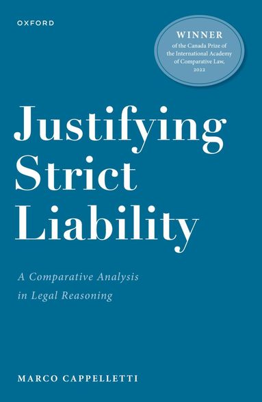 Marco Cappelletti - Justifying Strict Liability, Häftad
