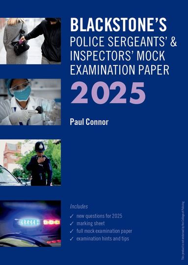 Paul Connor - Blackstone's Police Sergeants' and Inspectors' Mock Exam 2025, Häftad