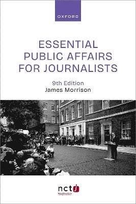 Essential Public Affairs for Journalists 9e 1