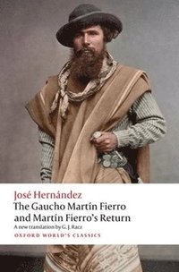 bokomslag The Gaucho Martín Fierro and Martín Fierro's Return