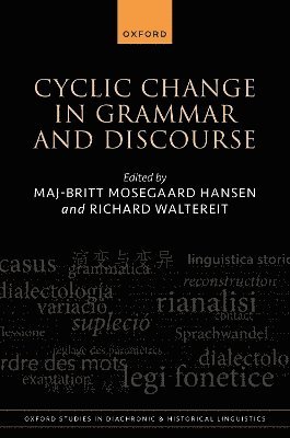 Cyclic Change in Grammar and Discourse 1