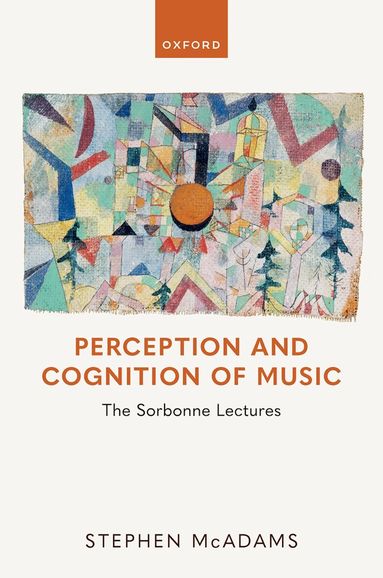 Stephen McAdams - Perception and Cognition of Music, Inbunden