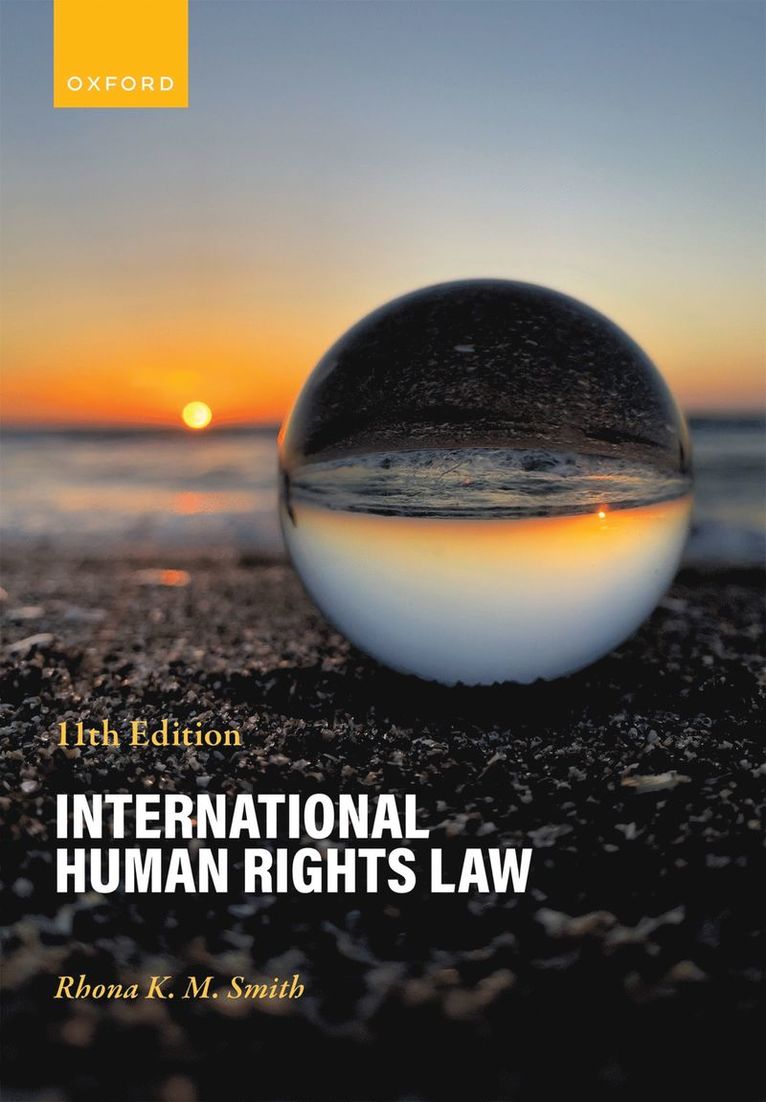 Rhona K. M. Smith, Newcastle University) Smith, Rhona K. M. (Professor of International Human Rights, Professor of International Human Rights - International Human Rights Law, Häftad