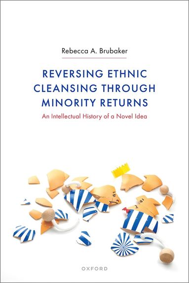 bokomslag Reversing Ethnic Cleansing through Minority Returns