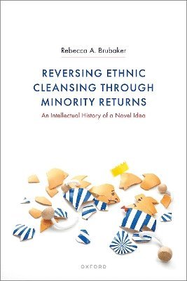 Reversing Ethnic Cleansing through Minority Returns 1