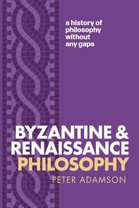 bokomslag Byzantine and Renaissance Philosophy