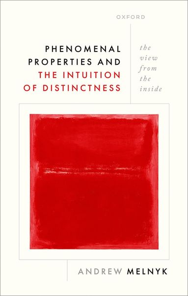 bokomslag Phenomenal Properties and the Intuition of Distinctness