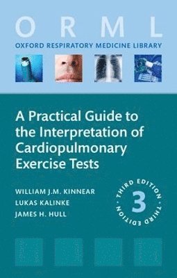bokomslag A Practical Guide to the Interpretation of Cardiopulmonary Exercise Tests