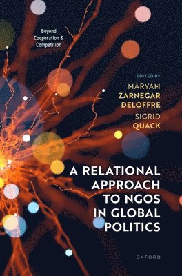 Relational Approach to NGOs in Global Politics 1