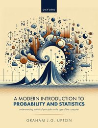 bokomslag A Modern Introduction to Probability and Statistics